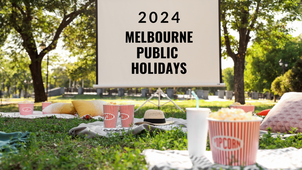 Melbourne Public Holidays 2024 Melbourne Buddy